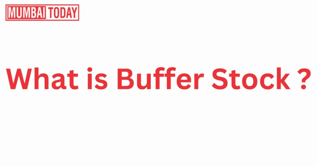 what is buffer stock ?